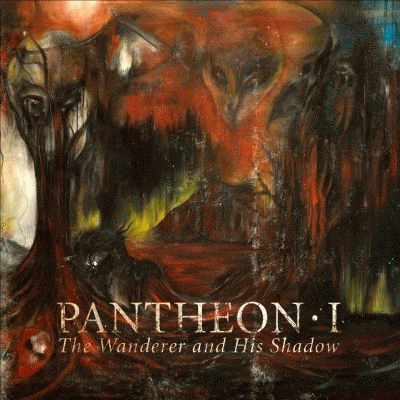 Pantheon I : The Wanderer and His Shadow